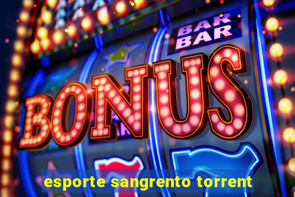 esporte sangrento torrent